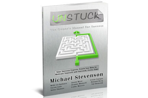 Unstuck: The Owner's Manual for Success